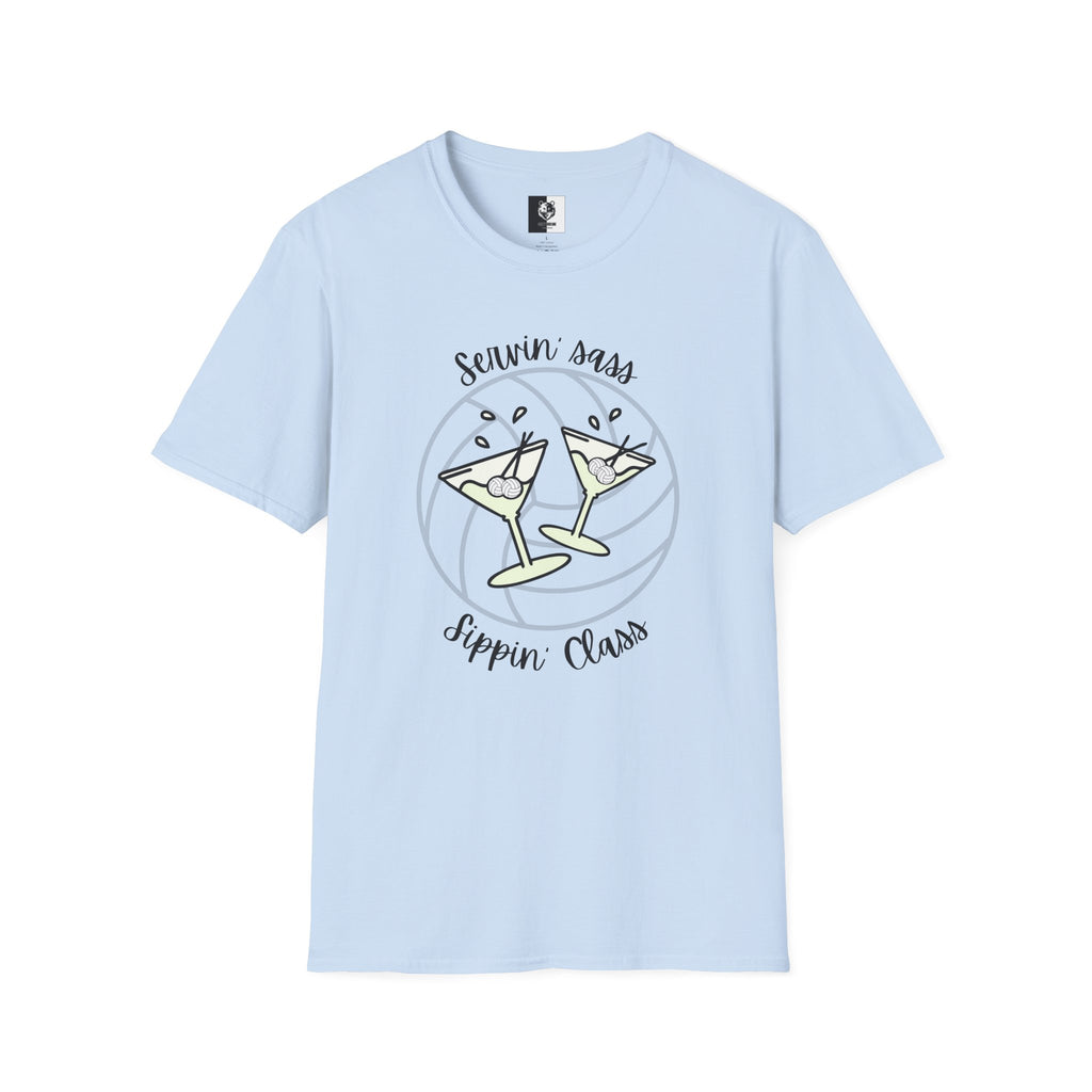 Servin' Sass Sippin' Class T-Shirt