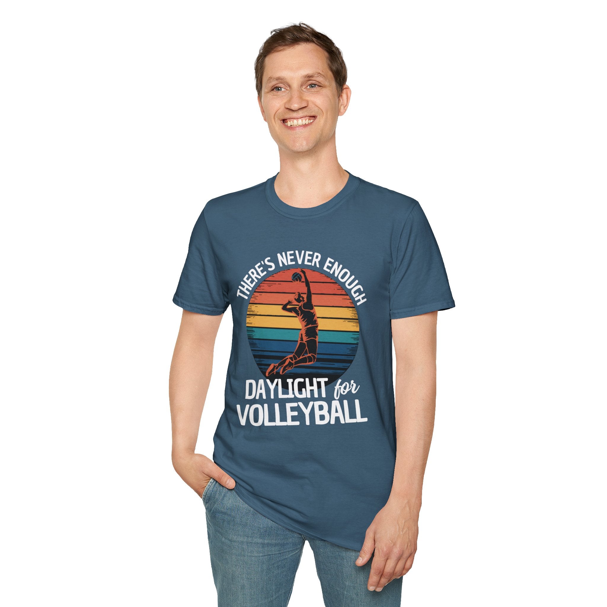 There's Never Enough Daylight for Volleyball T-Shirt