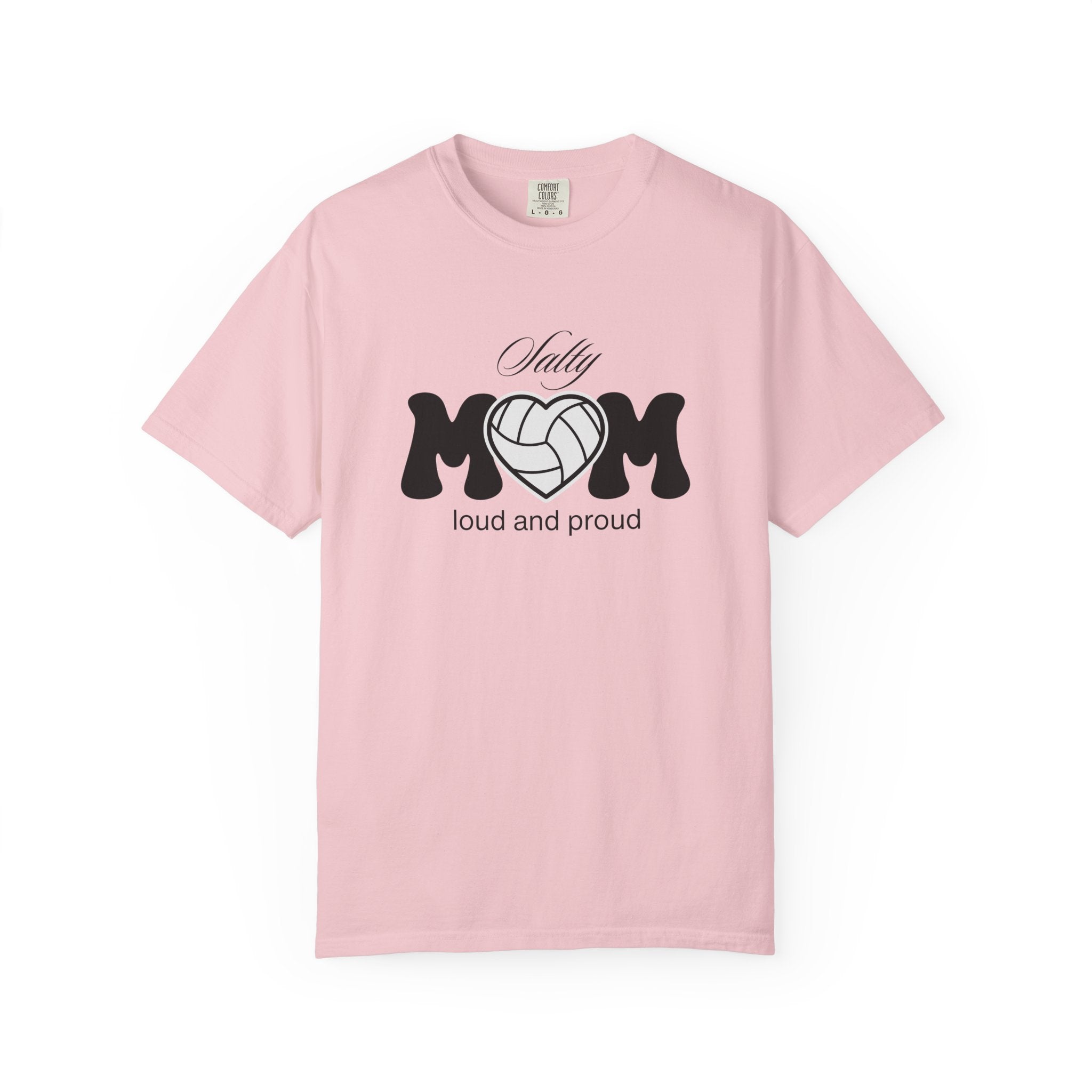 Salty Mom Loud & Proud T-Shirt