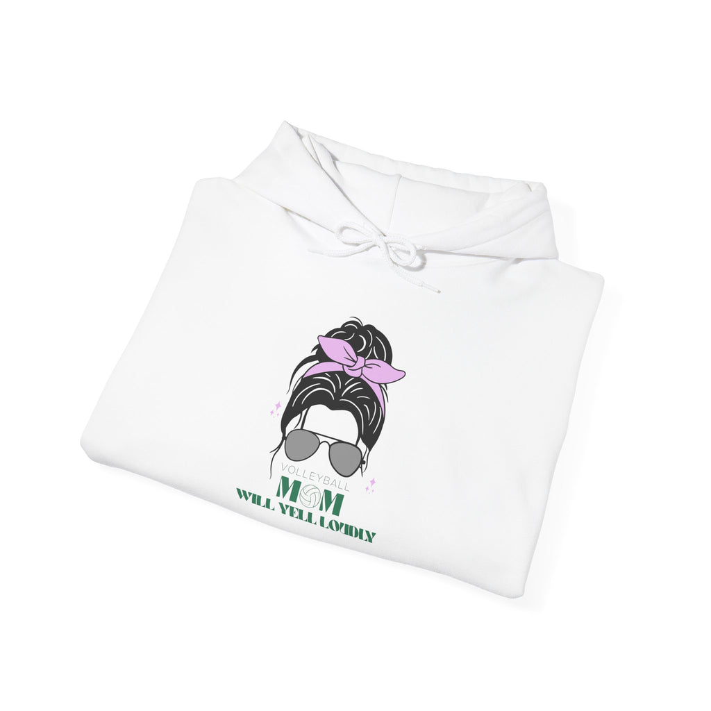 Volleyball Mom Will Yell Loudly Hoodie