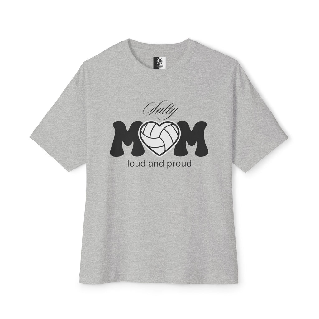Salty Volleyball Mom - Loud and Proud Oversized Tee | 4 Shirt Color Options