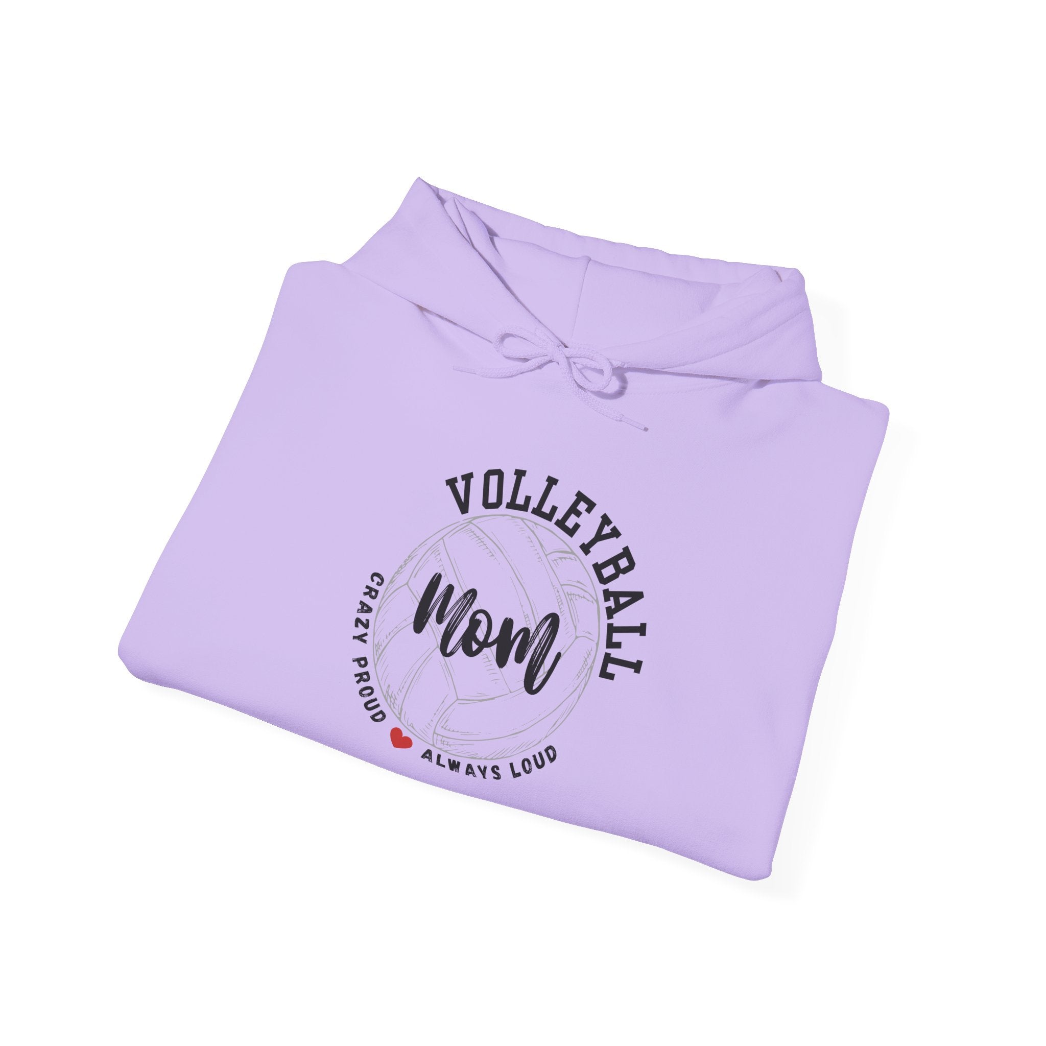 Volleyball Mom Crazy Proud Always Loud Hoodie