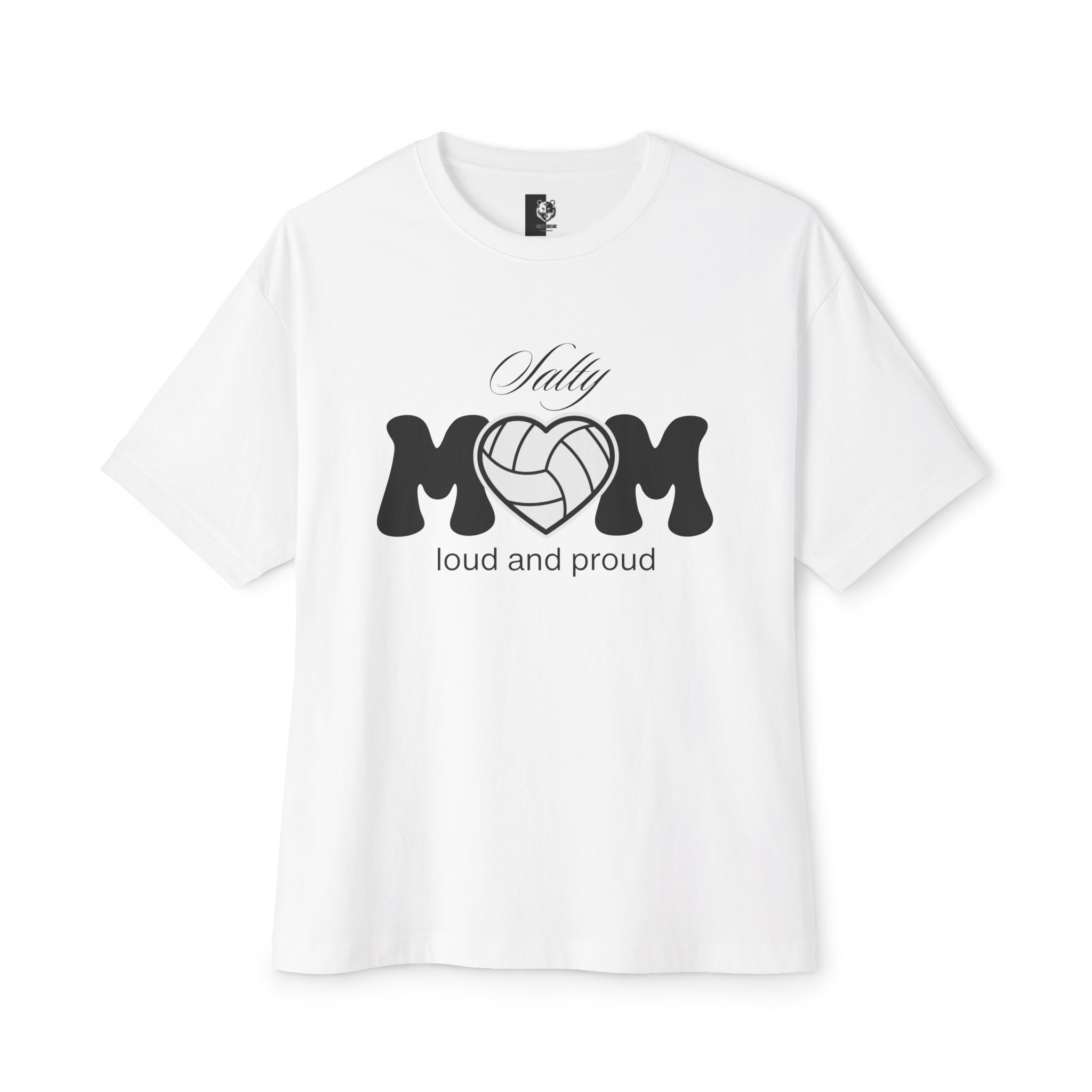 Salty Volleyball Mom - Loud and Proud Oversized Tee | 4 Shirt Color Options