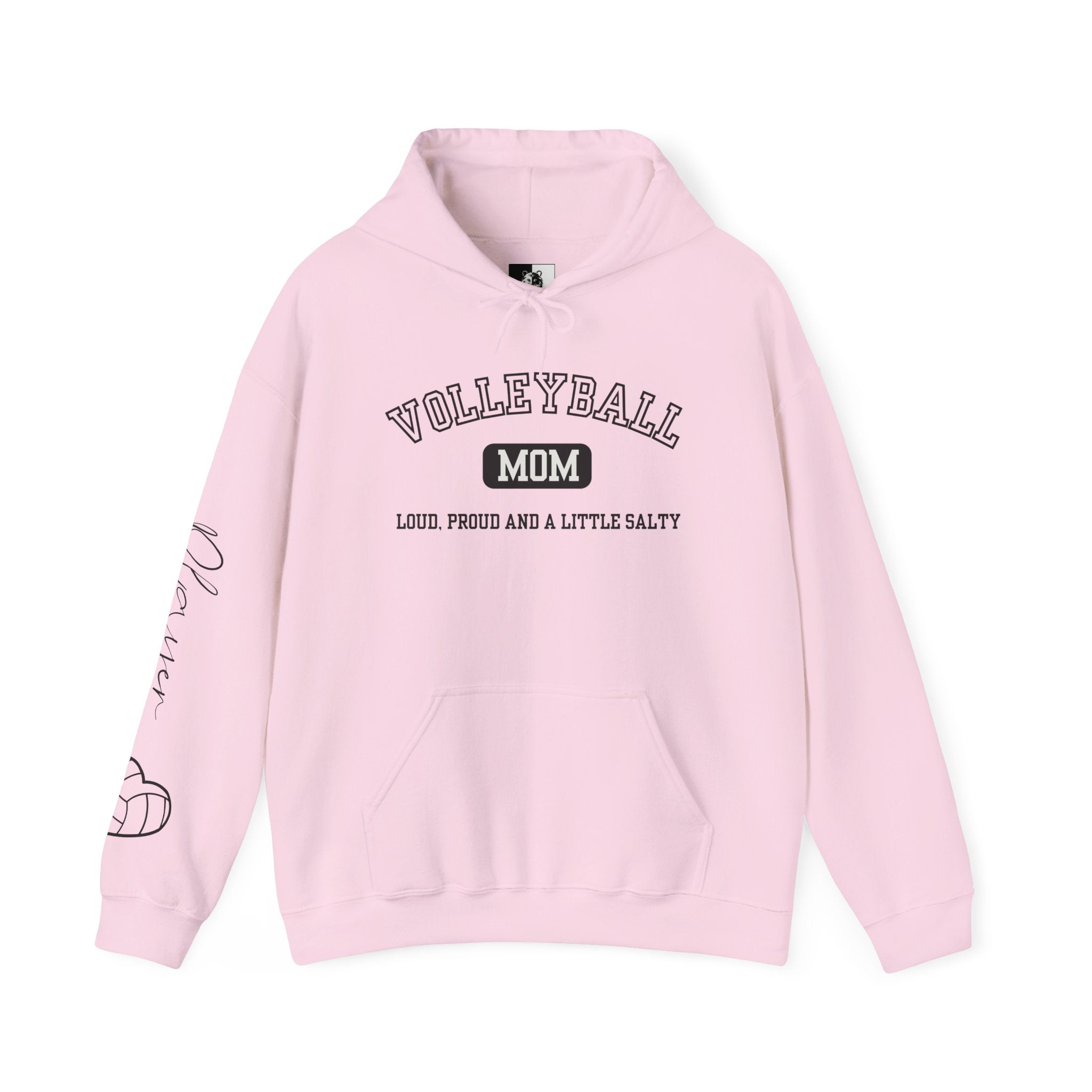 Volleyball Mom Loud, Proud and a Little Salty Hoodie
