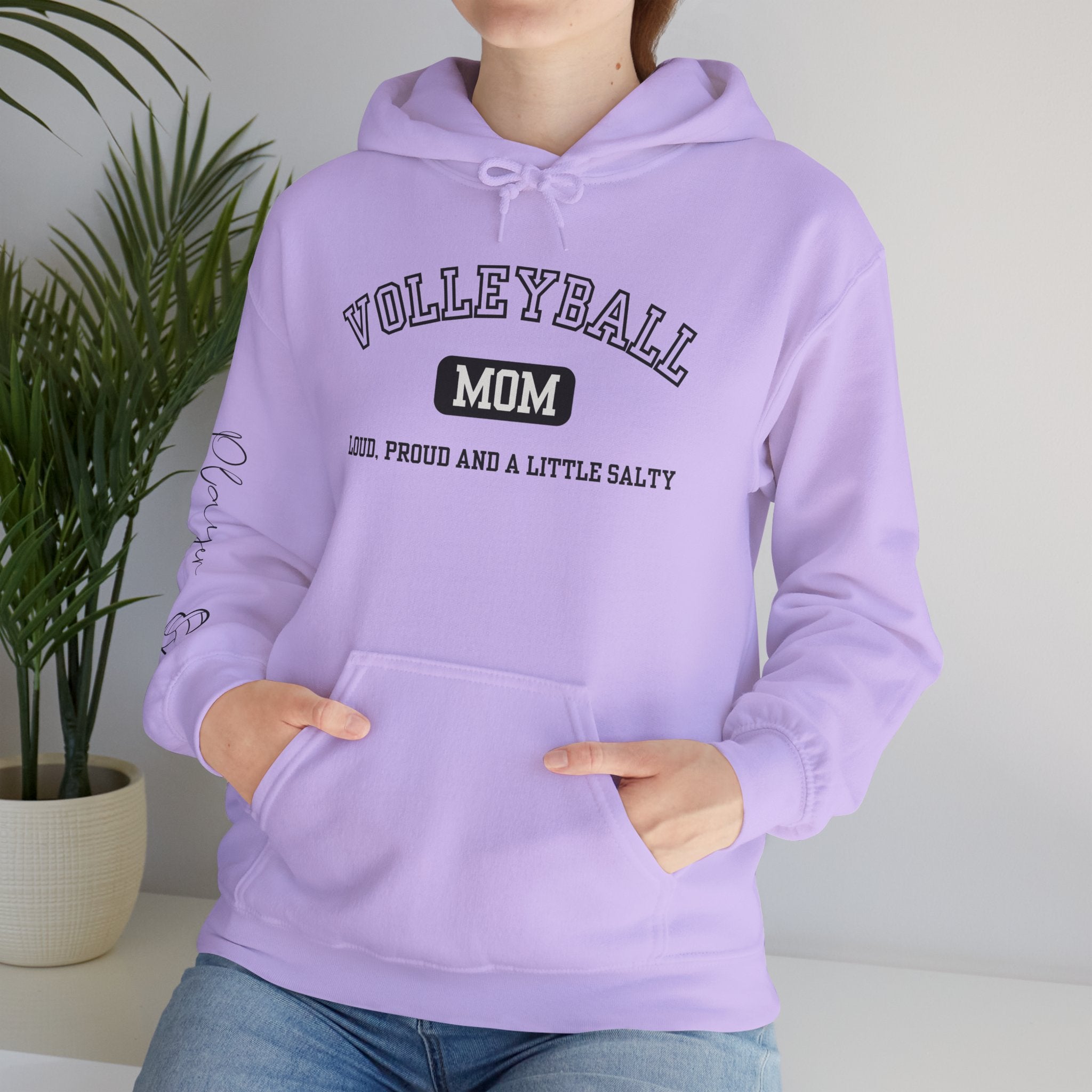 Volleyball Mom Loud, Proud and a Little Salty Hoodie