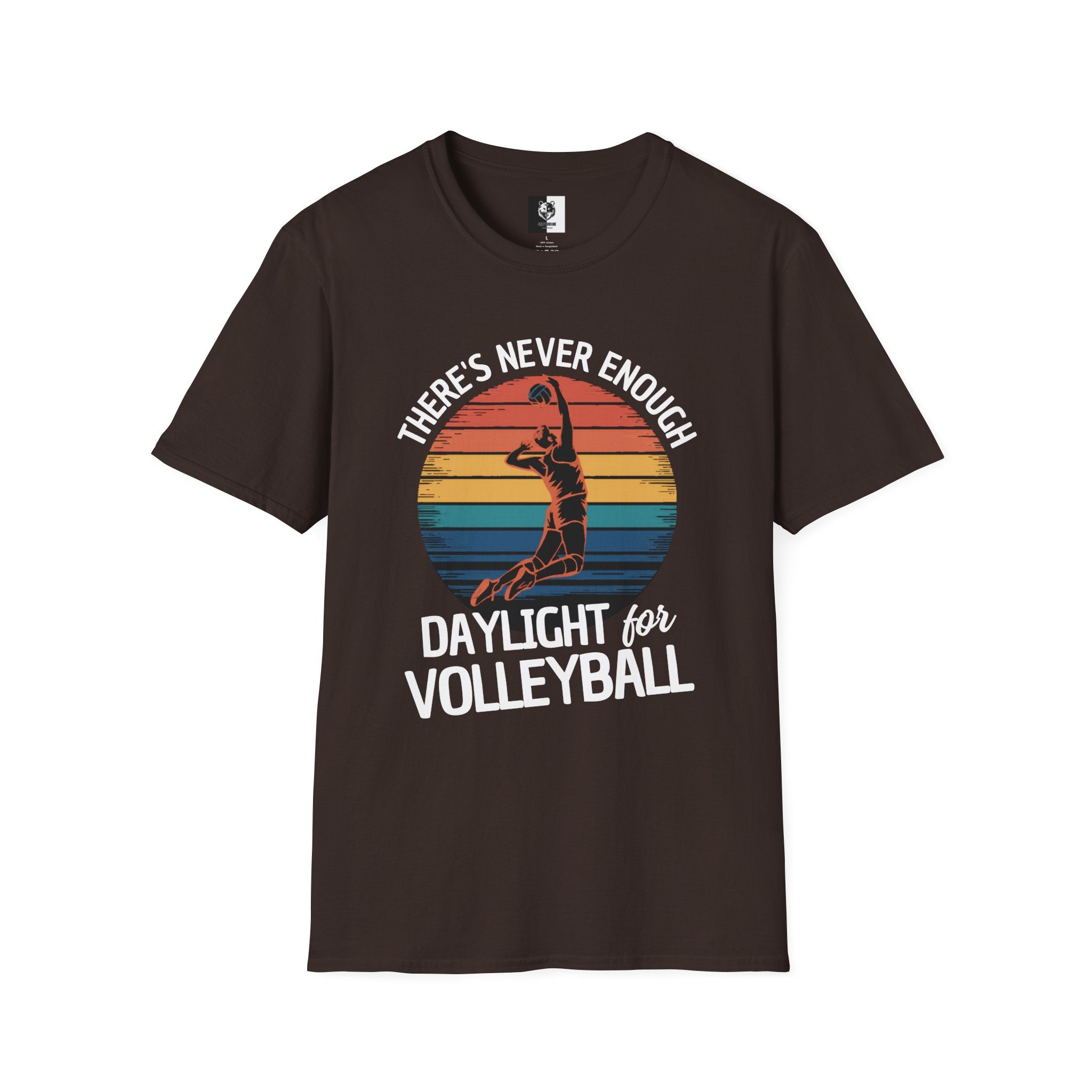 There's Never Enough Daylight for Volleyball T-Shirt